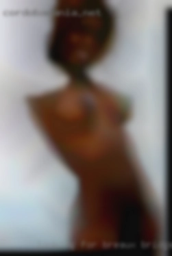 Looking for fun with woman or in Breaux Bridge couples.