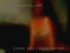 Loves sex and is open robin Vernon minded.